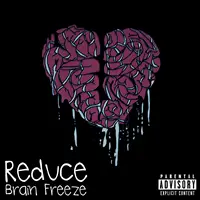 Reduce : Brain Freeze